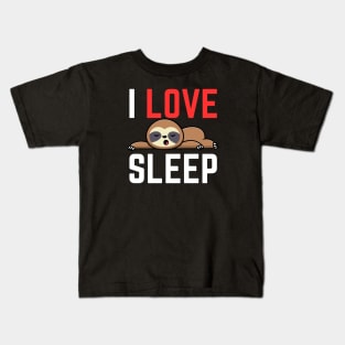 I Love Sleep Kids T-Shirt